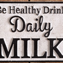 Load image into Gallery viewer, Milk Sign Kitchen Decor
